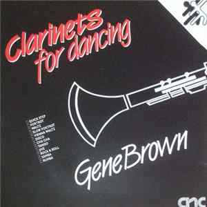 Gene Brown - Clarinets For Dancing Album