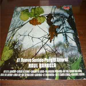 Raúl Barboza - El Nuevo Sonido Para El Litoral Album