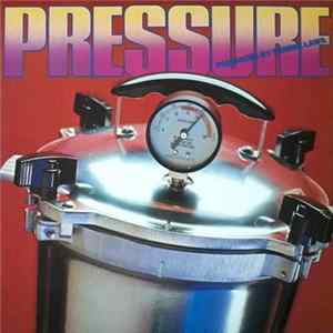 Pressure - Pressure Album