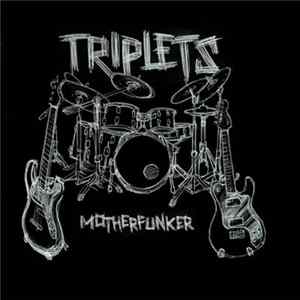 Triplets - Motherfunker Album