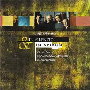 Eugenio Finardi - Il Silenzio & Lo Spirito Album