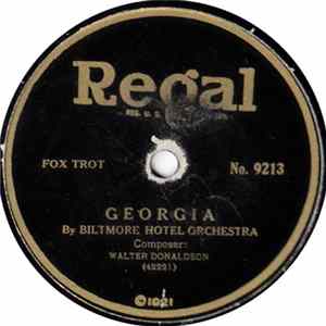Biltmore Hotel Orchestra / Lake's Orchestra - Georgia / No Use Crying (If Your Sweetheart Goes Away) Album