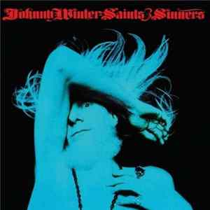 Johnny Winter - Saints & Sinners Album