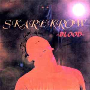 Skarekrow - Blood Album