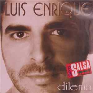 Luis Enrique - Dilema Album