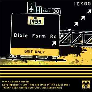 Ickoo - Dixie Farm Rd Album