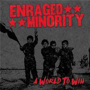 Enraged Minority - A World To Win Album