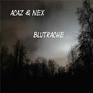 Acaz & Nex - Blutrache Album