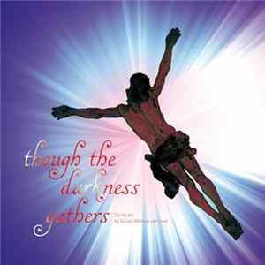 Guido Möbius - Though The Darkness Gathers - Spirituals By Guido Möbius Remixed Album