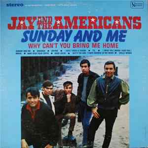 Jay & The Americans - Sunday And Me Album