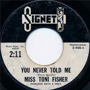 Miss Toni Fisher - You Never Told Me / A Man That's Steady Album