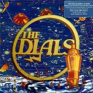 The Dials - The Dials Album