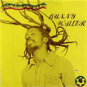 Bunny Wailer - Rock 'N' Groove Album