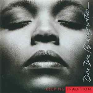 Dee Dee Bridgewater - Keeping Tradition Album