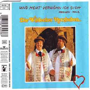 Die Wildecker Herzbuben - Und Heut' Verwöhn Ich Dich (Herzilein Teil 2) Album