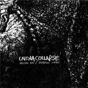 Catena Collapse - Rai Rai Rai / Outback Songs Album