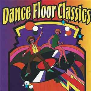 Various - Dance Floor Classics Album