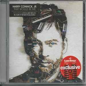 Harry Connick, Jr. - That Would Be Me Album