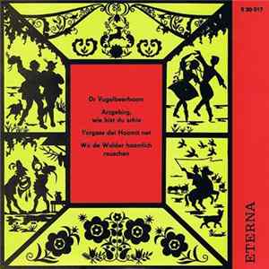 Geschwister Caldarelli - Dr Vugelbeerbaam / Arzgebirg, Wie Bist Du Schie / Vergass Dei Haamit Net / Wu De Walder Haamlich Rauschen Album