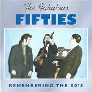Various - The Fabulous Fifties - Remembering The 50's Album