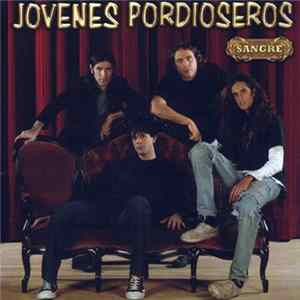 Jovenes Pordioseros - Sangre Album