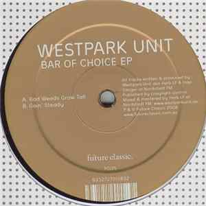 Westpark Unit - Bar Of Choice EP Album