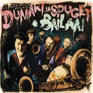 Tuomari Nurmio, Dumari Ja Spuget - Bailaa! Album