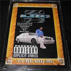 C-Loc - Ya Heard Me Album