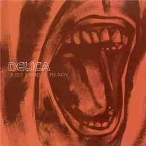 Delica - Just Land Already Album