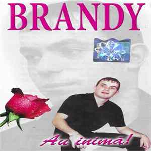 Brandy - Au Inimă! Album
