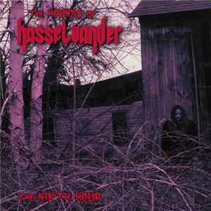 The Hounds Of Hasselvander - The Ninth Hour Album
