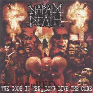 Napalm Death - The Code Is Red... Long Live The Code Album