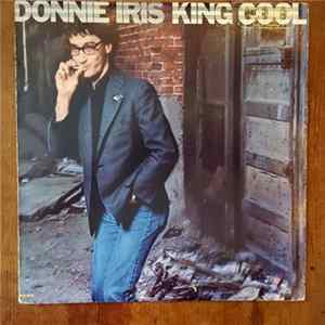 Donnie Iris - King Cool Album
