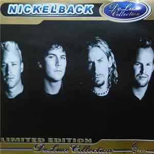 Nickelback - DeLuxe Collection MP3 Album