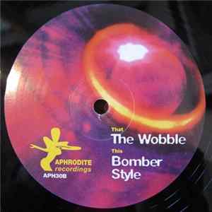 Aphrodite - The Wobble / Bomber Style Album