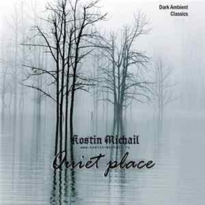 Kostin Michail - Quiet Place Album