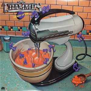 The Trammps - Mixin' It Up Album