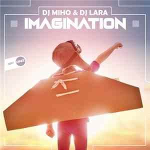 DJ Miho & DJ Lara - Imagination Album