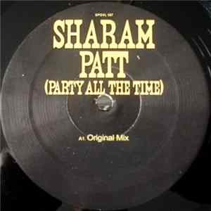 Sharam / The Caramel Club / Jaydee - PATT (Party All The Time) / Mama Say Mama Sa / Plastic Dreams Album