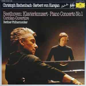 Beethoven - Christoph Eschenbach - Berliner Philharmoniker - Herbert von Karajan - Klavierkonzert Nr. 1 - Coriolan-Overtüre Album