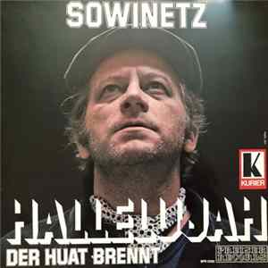 Sowinetz - Hallelujah, Der Huat Brennt Album