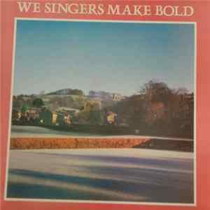 Various - We Singers Make Bold Album