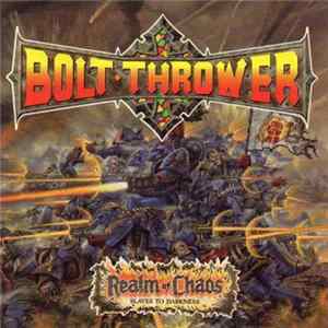 Bolt Thrower - Realm Of Chaos (Slaves To Darkness) Album
