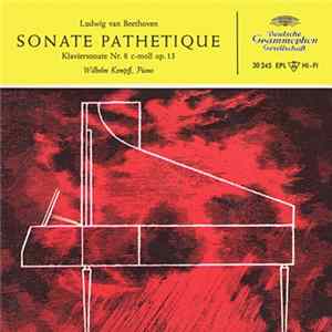 Ludwig van Beethoven, Wilhelm Kempff - Sonate Pathétique (Klaviersonate Nr. 8 C-moll Op. 13) Album