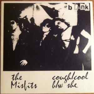 The Misfits - Cough / Cool Album