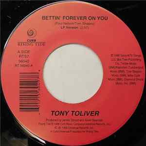 Tony Toliver - Bettin' Forever On You Album