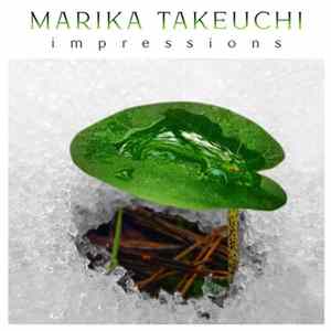 Marika Takeuchi - Impressions Album