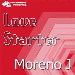 Moreno J - Love Starter Album