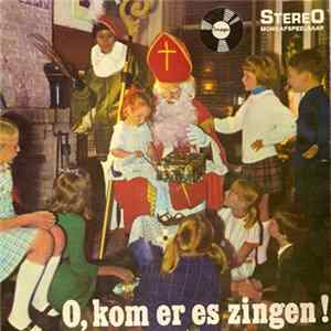Meisjeskoor De Zusjes - O, Kom Er Es Zingen! Album
