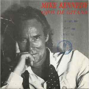 Mike Kennedy - Ojos De Gitana Album